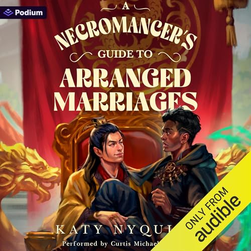 Necromancer's Guide to Arranged Marriages: An Epic Fantasy Adventure