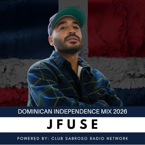Dominican Independence Mix 2026 | JFUSE by Unknown