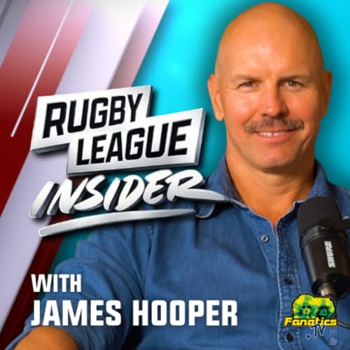 Rugby League Insider with James Hooper