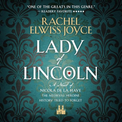 Lady of Lincoln by Rachel Elwiss Joyce