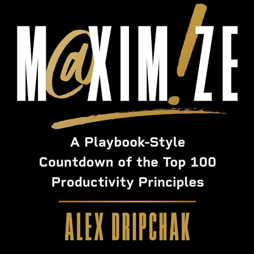 Maximize by Alex Dripchak