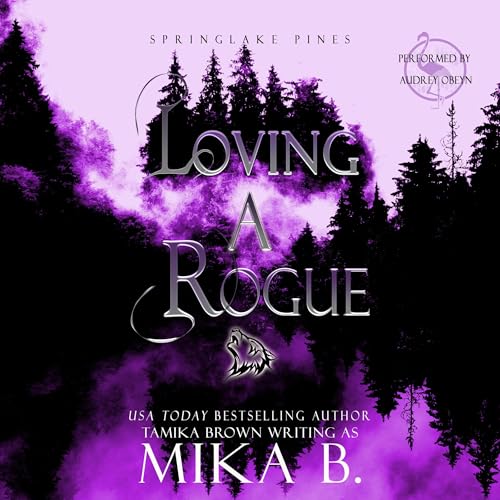 Loving a Rogue by Tamika Brown
