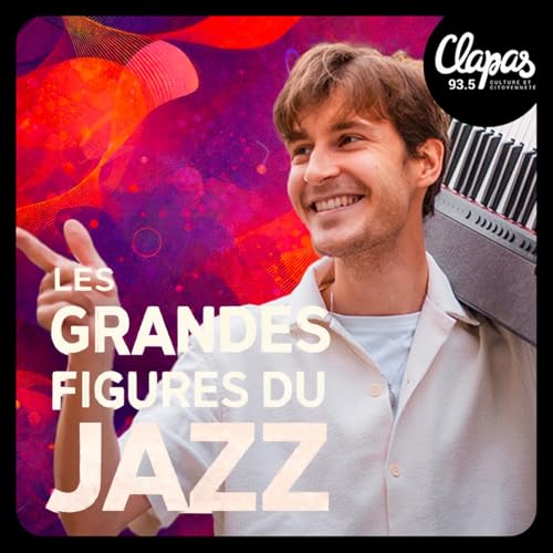 Les Grandes Figures du Jazz by Clapas - Les grandes figures du Jazz