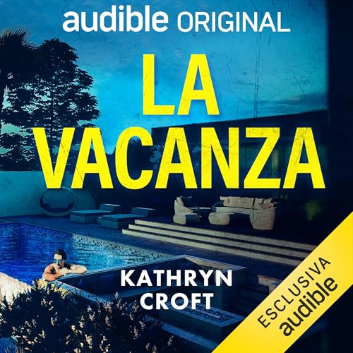 La vacanza by Kathryn Croft
