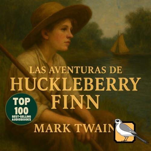 Las aventuras de Huckleberry Finn (Mark Twain) by Mark Twain