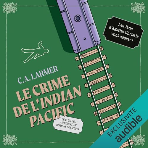 Le Crime de l'Indian Pacific by C.A. Larmer