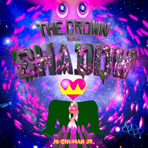 The Crown with a Shadow