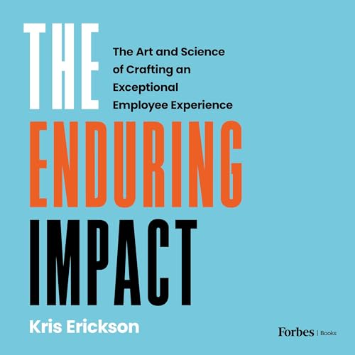 The Enduring Impact by Kris Erickson