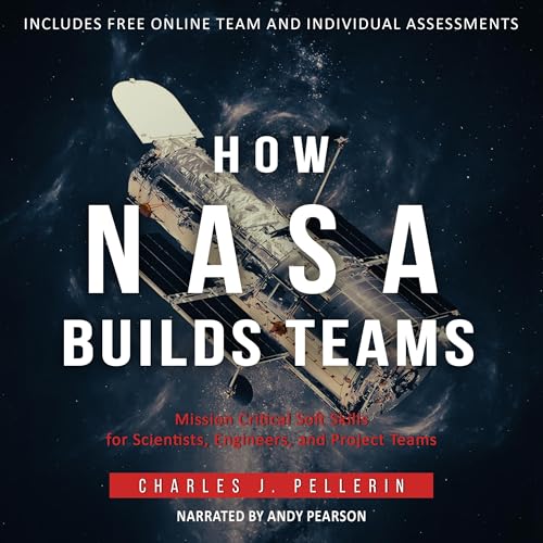 How NASA Builds Teams