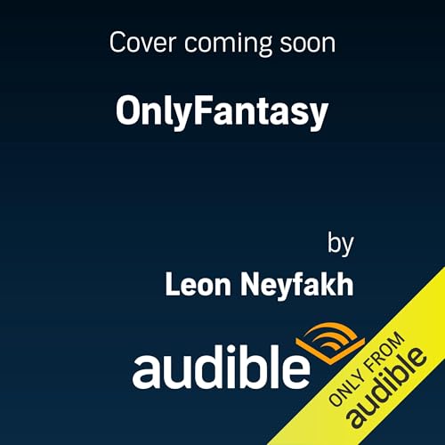 OnlyFantasy by Leon Neyfakh