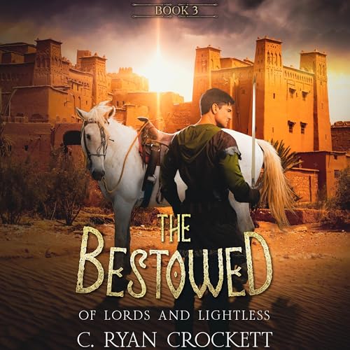 The Bestowed: Of Lords and Lightless
