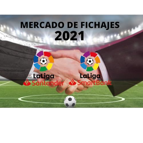 ANÁLISIS ALTAS Y BAJAS LIGA SANTANDER Y SMARTBANK - Ignacio y Samuel #2 by Unknown