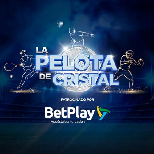 Episodio 238 - Eliminatorias CONMEBOL, Liga de las Naciones y Liga BetPlay Dimayor. by Unknown