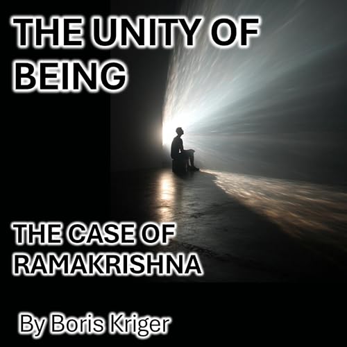THE UNITY OF BEING: THE CASE OF RAMAKRISHNA