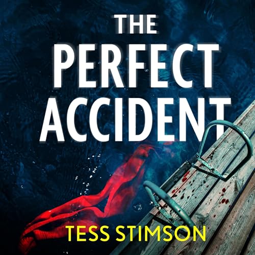 The Perfect Accident by Tess Stimson