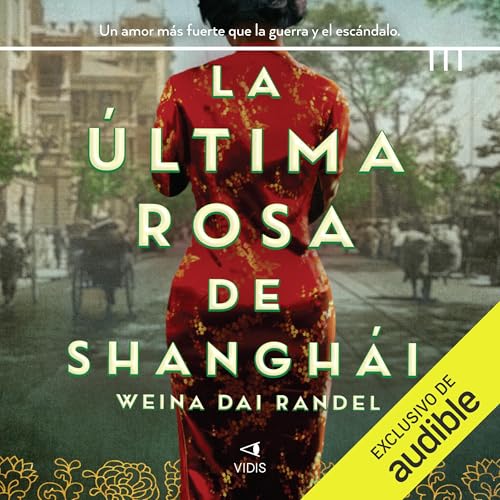 La última rosa de Shanghái