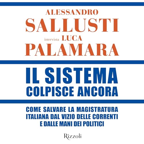 Il Sistema colpisce ancora