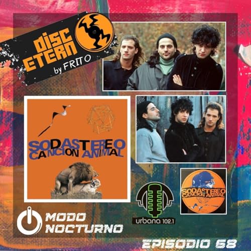 El Extra y Los Imposibles / Disco Eterno: Canción Animal de Soda Stereo by Unknown