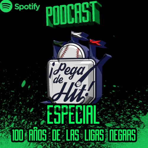 Especial, 100 años de las Ligas Negras by Unknown