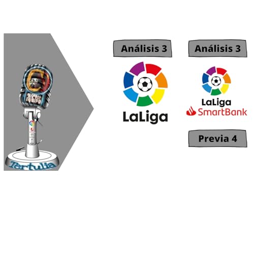Análisis Jornada (3) La Liga Santander y la Jornada (3) Liga SmartBank y Previa Jornada 4 - Ignacio y Samuel by Unknown