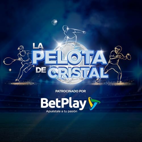 Episodio 155 - Liga BetPlay y Eliminatorias Europeas by Unknown