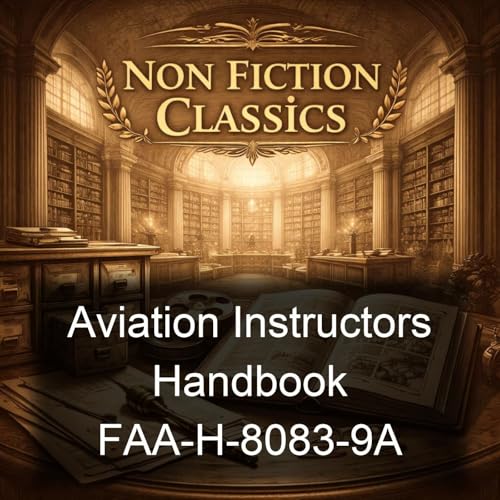 Aviation Instructors Handbook FAA-H-8083-9A by Federal Aviation Administration