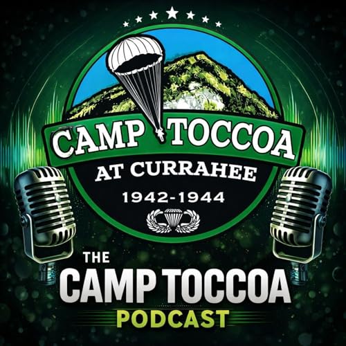 The Camp Toccoa Podcast by The Camp Toccoa Podcast
