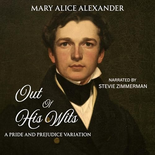 Out of His Wits by Mary Alice Alexander