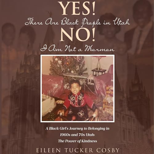 Yes! There Are Black People in Utah No! I Am Not a Mormon