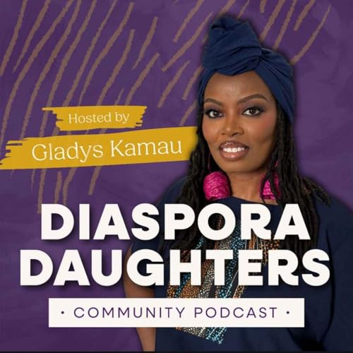 Diaspora Daughters by Gladys Kamau