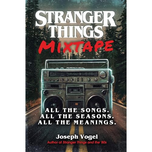 Stranger Things Mixtape by Joseph Vogel