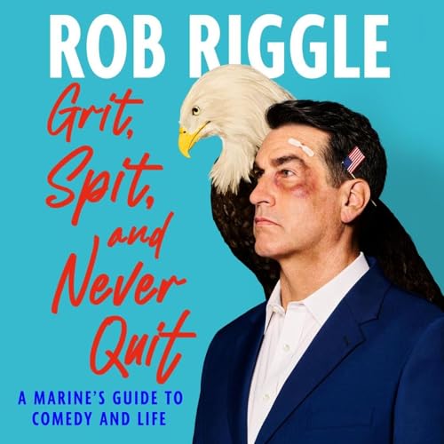 Grit, Spit & Never Quit by Unknown