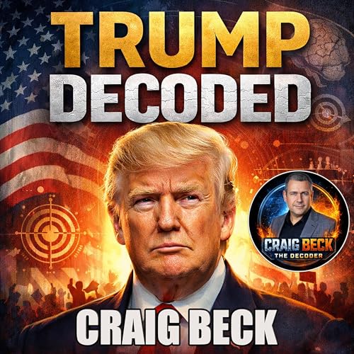 Trump Decoded by Craig Beck