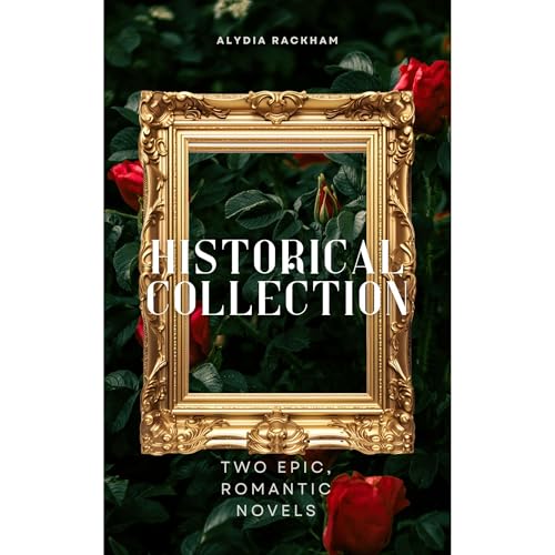 Historical Collection by Alydia Rackham