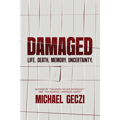 Damaged by Michael Geczi