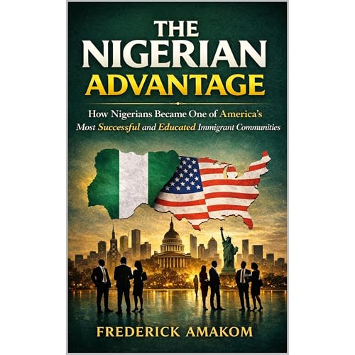 THE NIGERIAN ADVANTAGE