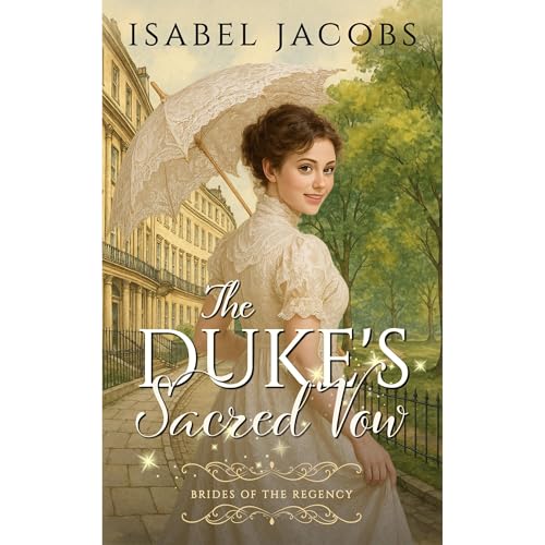 The Duke's Sacred Vow by Isabel Jacobs