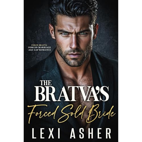 The Bratva’s Forced Sold Bride