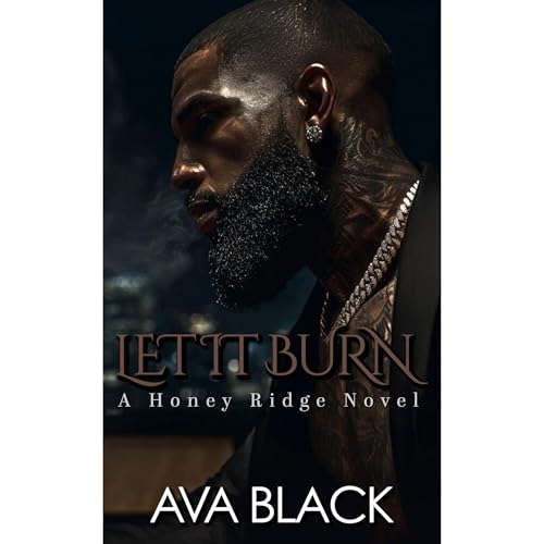 Let It Burn by Ava Black