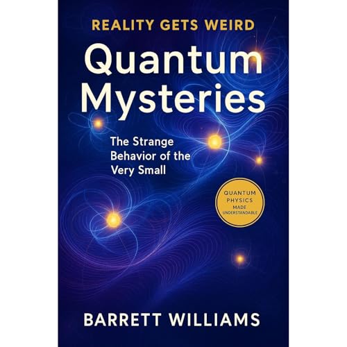 Quantum Mysteries by Barrett Williams