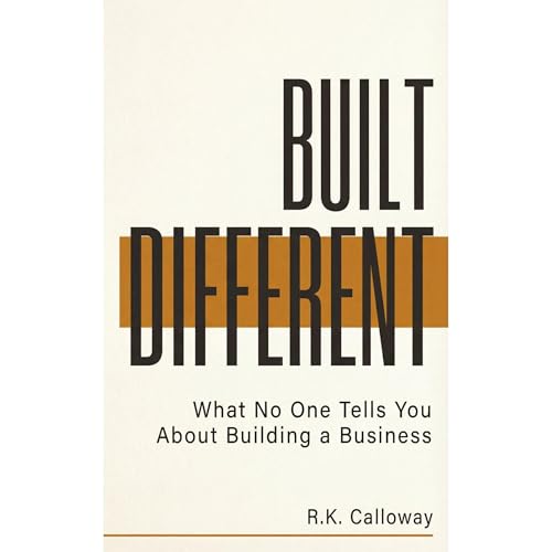 Built Different by R.K. Calloway