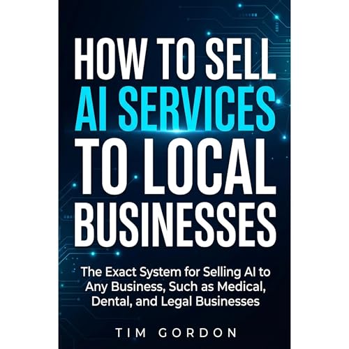 How To Sell AI Services To Local Businesses