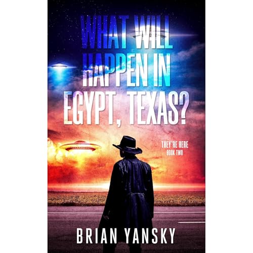 What Will Happen in Egypt, Texas?