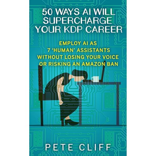 50 Ways AI Will Supercharge Your KDP Career