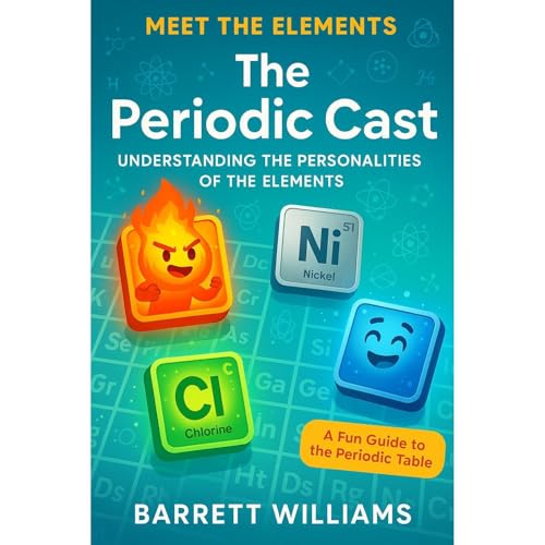 The Periodic Cast by Barrett Williams