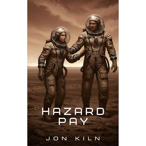 Hazard Pay by Jon Kiln
