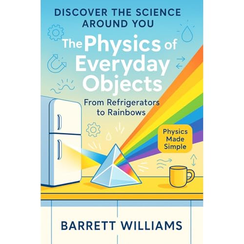 The Physics of Everyday Objects