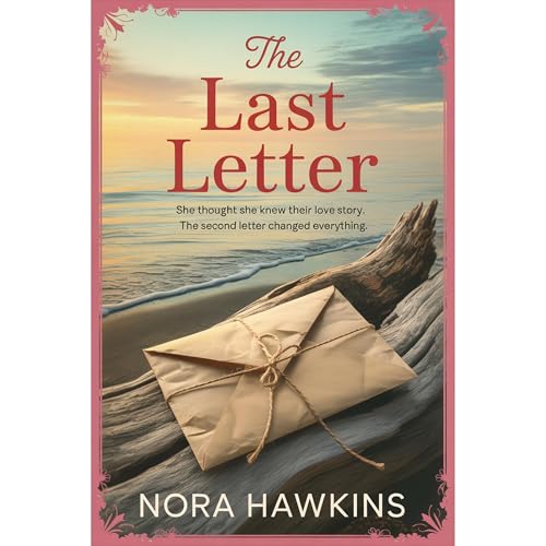 The Last Letter by Nora Hawkins