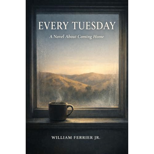Every Tuesday by William Ferrier Jr.