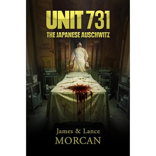 Unit 731 by James Morcan